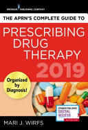 The Aprn s Complete Guide to Prescribing Drug Therapy 2019