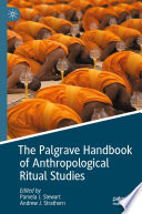 The Palgrave Handbook of Anthropological Ritual Studies.pdf