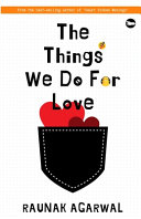 The Things We Do for Love Book