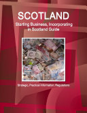 Scotland  Starting Business  Incorporating in Scotland Guide   Strategic  Practical Information  Regulations