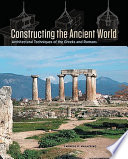 Constructing the Ancient World