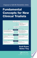 Fundamental Concepts For New Clinical Trialists