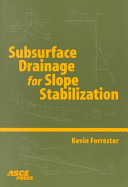 Subsurface Drainage for Slope Stabilization