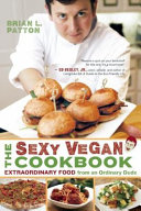 The Sexy Vegan Cookbook