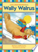 Wally Walrus Book