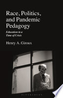 Race  Politics  and Pandemic Pedagogy Book