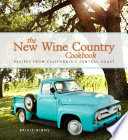 The New Wine Country Cookbook