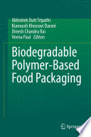 Biodegradable Polymer Based Food Packaging Book