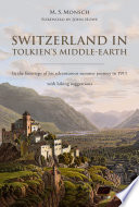 Switzerland in Tolkien s Middle Earth