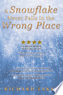 A Snowflake Never Falls in the Wrong Place Book