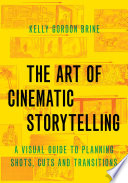 The Art of Cinematic Storytelling Book