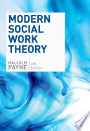 Modern Social Work Theory  Fourth Edition