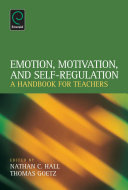 Emotion, Motivation, and Self-Regulation