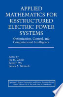 Applied Mathematics for Restructured Electric Power Systems Book