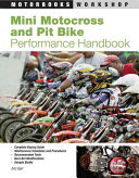 Mini Motocross and Pit Bike Performance Handbook Book