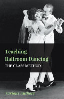 Teaching Ballroom Dancing - The Class Method