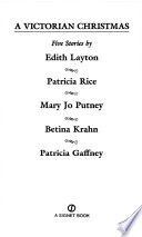 A Victorian Christmas PDF Book By Edith Layton,Patricia Rice,Patricia Gaffney,Betina Krahn,Mary Jo Putney