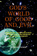 God's World of Good and Evil