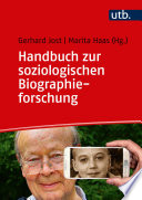 Handbuch zur soziologischen Biographieforschung