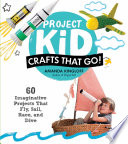 Project Kid  Crafts That Go 