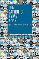 The Catholic Hymn Book Book