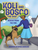 Koli and Bosco  the Dog  Book