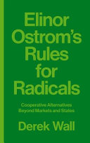 Elinor Ostrom's Rules for Radicals
