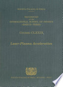 Laser Plasma Acceleration Proceedings Of The International School Of Physics Enrico Fermi Varenna On Lake Como Villa Monastero 20 25 June 2011 book