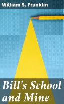 Bill's School and Mine [Pdf/ePub] eBook