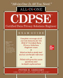 CDPSE Certified Data Privacy Solutions Engineer All in One Exam Guide