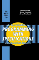An Introduction to Programming with Specifications