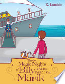 Three Magic Nights of Billy and His Faithful Cat Murik