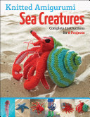 Knitted Amigurumi Sea Creatures