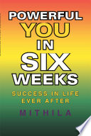 POWERFUL YOU IN SIX WEEKS