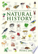 The Pelagic Dictionary of Natural History of the British Isles