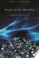 March Of The Microbes