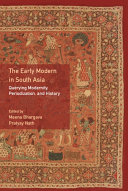 The Early Modern in South Asia