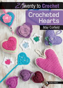 20 to Crochet: Crocheted Hearts Pdf/ePub eBook