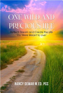One Wild and Precious Life