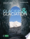 Glaciers and Glaciation  2nd edition