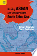 Dividing ASEAN and Conquering the South China Sea Book