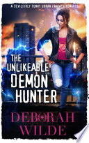 The Unlikeable Demon Hunter Book