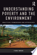 Understanding Poverty and the Environment Book PDF