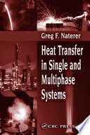 Heat Transfer in Single and Multiphase Systems Book