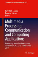 Multimedia Processing, Communication and Computing Applications
