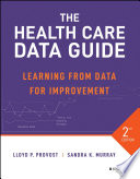 The Health Care Data Guide Book
