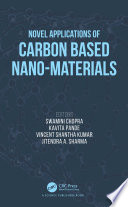 Novel Applications of Carbon Based Nano materials Book