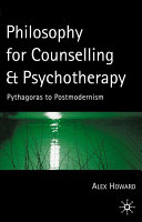 Philosophy for Counselling and Psychotherapy
