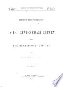 Annual Report of the Director  United States Coast and Geodetic Survey  to the Secretary of Commerce