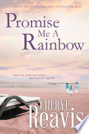 Promise Me A Rainbow PDF Book By Cheryl Reavis